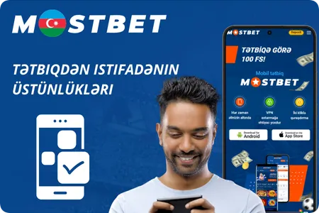 Mostbet proqramından istifadənin üstünlükləri