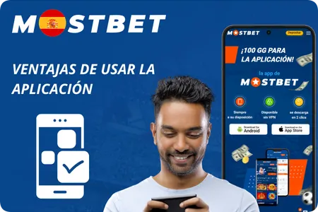 Beneficios de usar la app de Mostbet